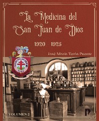 Cover La Medicina del San Juan De Dios 1920 – 1925 Volumen II