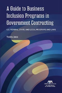 Cover A Guide to Business Inclusion Programs in Government Contracting