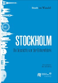 Cover Stockholm: Die Geschichte von der Einhornfabrik