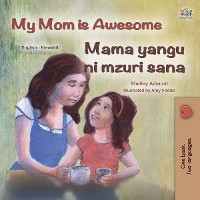 Cover My Mom is Awesome Mama yangu ni poa