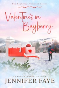 Cover Valentine's in Bayberry: Girl Next Door, Small Town Romance