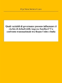 Cover Quali variabili di governance possono influenzare il rischio di default delle imprese familiari? Un confronto transnazionale tra Regno Unito e Italia