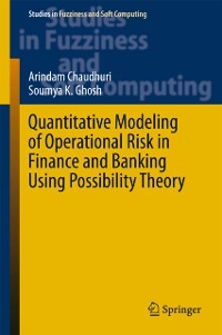 Cover Quantitative Modeling of Operational Risk in Finance and Banking Using Possibility Theory