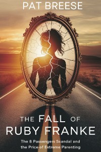 Cover The Fall of Ruby Franke