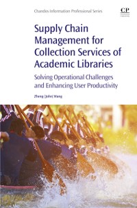 Cover Supply Chain Management for Collection Services of Academic Libraries