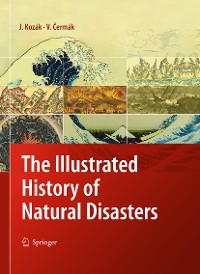 Cover The Illustrated History of Natural Disasters