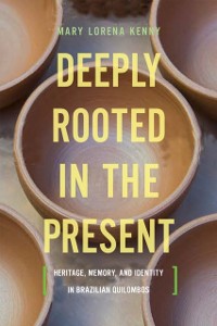 Cover Deeply Rooted in the Present