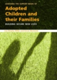 Cover Assessing the Support Needs of Adopted Children and Their Families