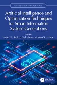 Cover Artificial Intelligence and Optimization Techniques for Smart Information System Generations