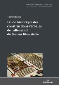 Cover Etude historique des constructions verbales de l'allemand du 9eme au 16eme siecle