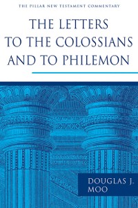 Cover Letters to the Colossians and to Philemon