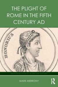 Cover Plight of Rome in the Fifth Century AD