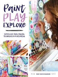 Cover Paint, Play, Explore