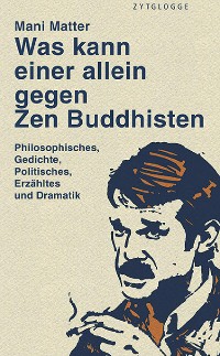 Cover Was kann einer allein gegen Zen Buddhisten