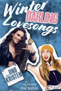 Cover Winter, Darling, Lovesongs und Kristen