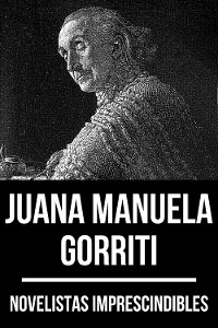 Cover Novelistas Imprescindibles - Juana Manuela Gorriti