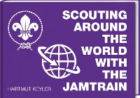 Cover Scouting around the World with the Jamtrain