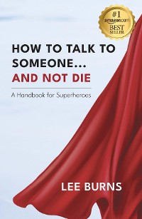 Cover How To Talk To Someone And Not Die
