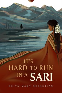 Cover It's Hard To Run In A Sari