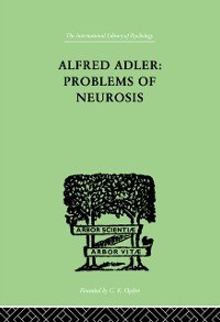 Cover Alfred Adler: Problems of Neurosis