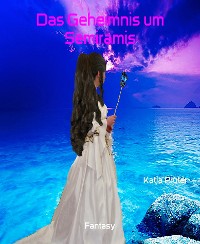 Cover Das Geheimnis um Semiramis