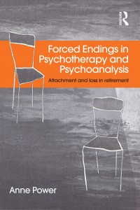 Cover Forced Endings in Psychotherapy and Psychoanalysis