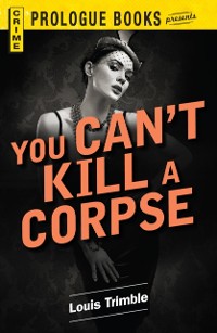 Cover You Can't Kill a Corpse