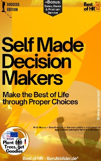 Cover Self-Made Decision-Makers – Make the Best of Life through Proper Choices