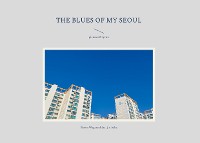 Cover the blues of my seoul