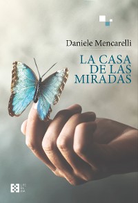 Cover La casa de las miradas