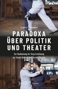 Cover Paradoxa über Politik und Theater