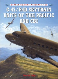 Cover C-47/R4D Skytrain Units of the Pacific and CBI