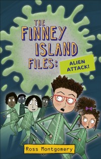 Cover Reading Planet KS2 - The Finney Island Files: Alien Attack! - Level 4: Earth/Grey band