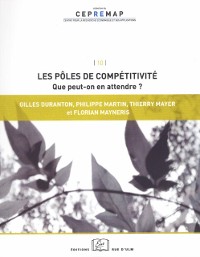Cover Les pôles de compétitivité : que peut-on en attendre ?