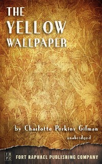 Cover The Yellow Wallpaper - Unabridged