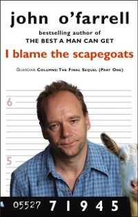 Cover I Blame The Scapegoats