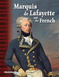 Cover Marquis de Lafayette and the French