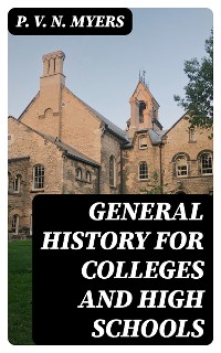 Cover General History for Colleges and High Schools