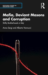 Cover Mafia, Deviant Masons and Corruption