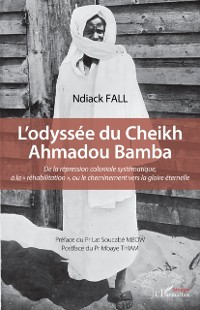 Cover L'odyssee du Cheikh Ahmadou Bamba