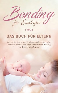 Cover Bonding für Einsteiger - Das Buch für Eltern