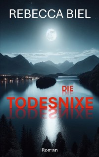 Cover Die Todesnixe