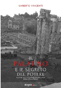 Cover Il Palatino e il segreto del potere