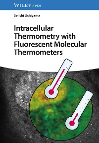 Cover Intracellular Thermometry with Fluorescent Molecular Thermometers