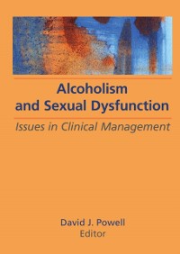 Cover Alcoholism and Sexual Dysfunction