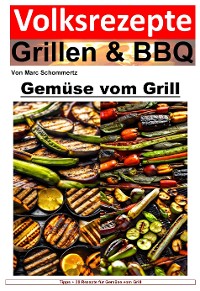 Cover Volksrezepte Grillen und BBQ - Gemüse vom Grill