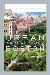 Cover Urban Archaeology Boston