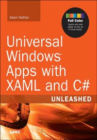 Cover Universal Windows Apps with XAML and C# Unleashed