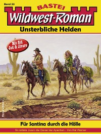 Cover Wildwest-Roman – Unsterbliche Helden 33