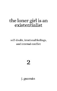 Cover The Loner Girl is an Existentialist